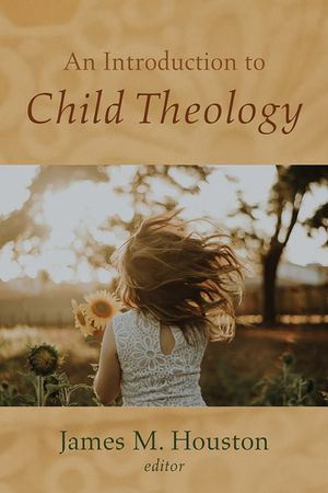 An Introduction to Child Theology image number 0