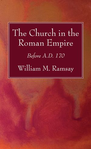 The Church in the Roman Empire image number 0