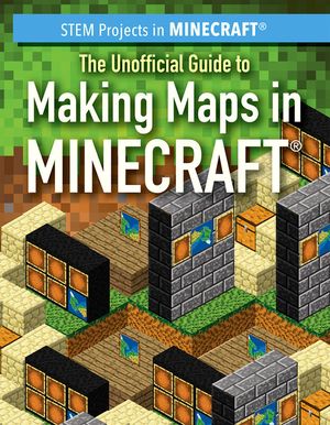 The Unofficial Guide to Making Maps in Minecraft(r) image number 0