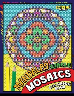 Mandalas Circle Mosaics Coloring Book: Colorful Mandalas Coloring Pages Color by Number Puzzle image number 0