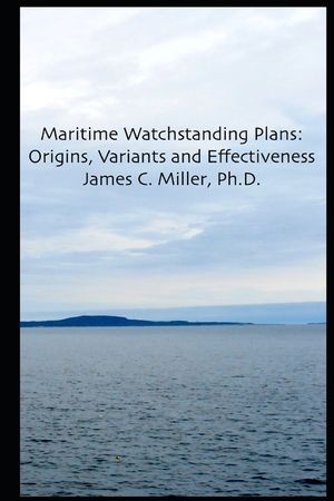 Maritime Watchstanding Plans: Origins, Variants and Effectiveness image number 0