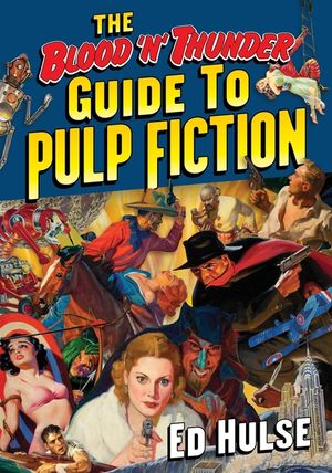 The Blood 'n' Thunder Guide to Pulp Fiction image number 0