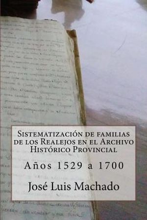 Sistematizaci&oacute;n de familias de los Realejos en el Archivo Hist&oacute;rico Provincial: A&ntilde;os 1529 a 1700 image number 0