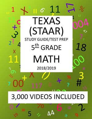 5th Grade TEXAS STAAR, MATH: 2019: 5th Grade Texas Assessment Academic Readiness MATH Test prep/study guide image number 0