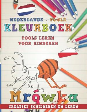 Kleurboek Nederlands - Pools I Pools Leren Voor Kinderen I Creatief Schilderen En Leren image number 0