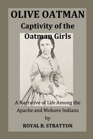 Olive Oatman: Captivity of the Oatman Girls image number 0