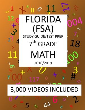 7th Grade FLORIDA FSA, 2019 MATH, Test Prep: : 7th Grade FLORIDA ASSESSMENT SYSTEM 2019 MATH Test Prep/Study Guide image number 0