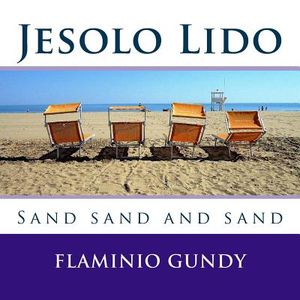 Jesolo Lido: Sand Sand and Sand image number 0