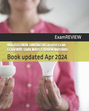 Ohio ELECTRICAL CONTRACTOR License Exam ExamFOCUS Study Notes & Review Questions image number 0