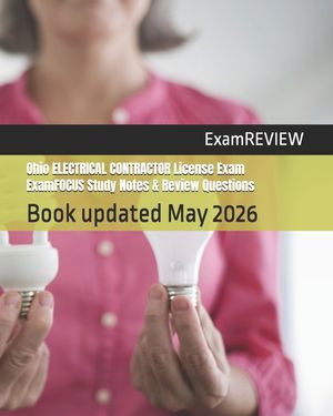 Ohio ELECTRICAL CONTRACTOR License Exam ExamFOCUS Study Notes & Review Questions image number 0
