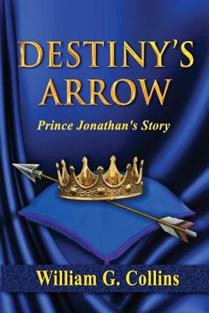 Destiny's Arrow: The Story of Prince Jonathan image number 0