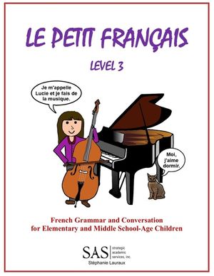 Le Petit Francais level 3: French Grammar and Conversation for Elementary School-Age Children image number 0
