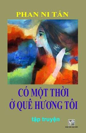Co Mot Thoi O Que Huong Toi: Phan Ni Tan image number 0