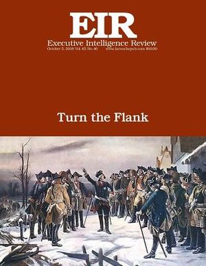 Turn the Flank: Executive Intelligence Review; Volume 45, Issue 40 image number 0
