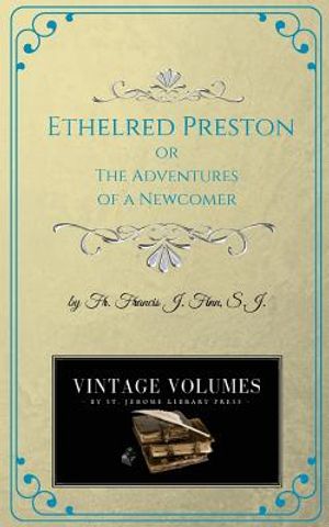 Ethelred Preston: The Adventures of a Newcomer image number 0