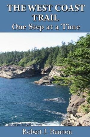 The West Coast Trail: One Step at a Time image number 0