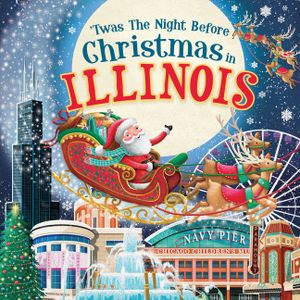 'Twas the Night Before Christmas in Illinois image number 0
