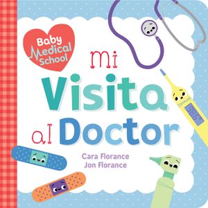 Mi Visita Al Doctor: My Doctor's Visit Bilingual Edition image number 0
