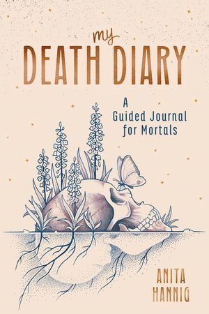 My Death Diary: A Guided Journal for Mortals image number 0