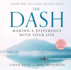 The Dash: Making a Difference with Your Life image number 0