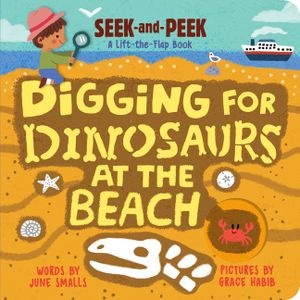 Digging for Dinosaurs: At the Beach image number 0