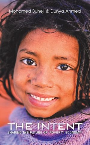 The Intent: Shaping the Future of 'Poverty Economy' image number 0