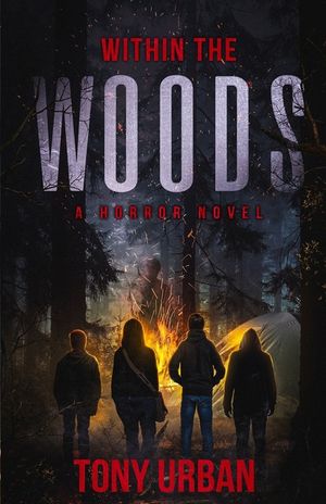 Within the Woods: A Horror Novel image number 0