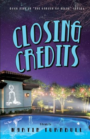 Closing Credits: A Novel of Golden-Era Hollywood image number 0