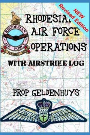 Rhodesian Air Force Operations: With Air Strikes image number 0