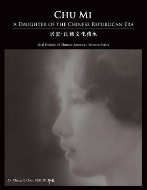 Chu Mi: A Daughter of the Chinese Republican Era image number 0