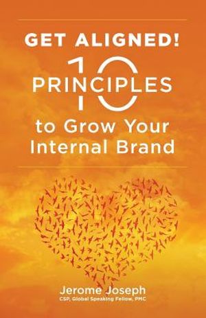 Get Aligned: 10 Principles to Grow Your Internal Brand image number 0