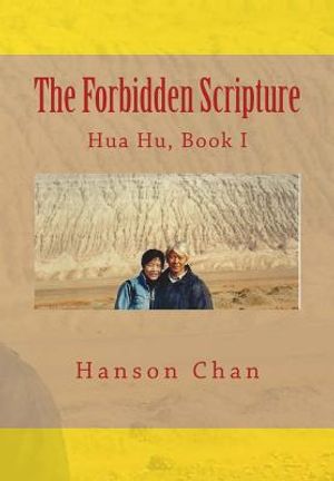 The Forbidden Scripture: Hua Hu, Book I image number 0