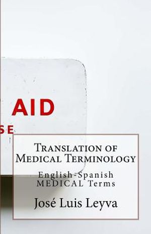 Translation of Medical Terminology: English-Spanish Medical Terms image number 0