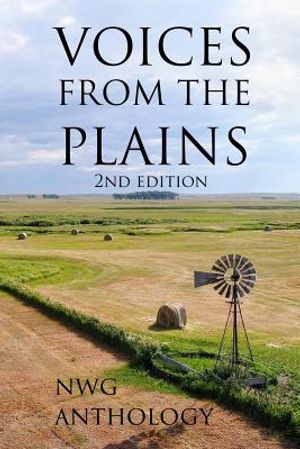 Voices from the Plains-2nd Edition: Nebraska Writers Guild Anthology 2018 image number 0