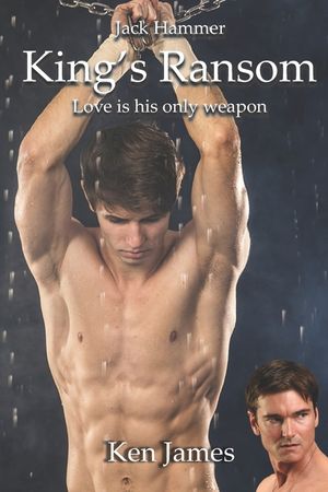 Jack Hammer: King's Ransom: A gay romantic thriller image number 0