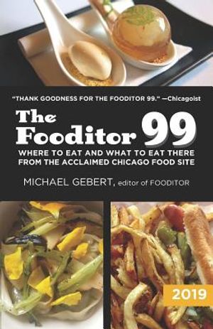 The Fooditor 99: Where to Eat and What to Eat There: 2019 Edition image number 0