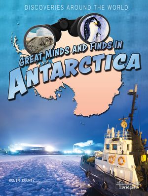 Great Minds and Finds in Antarctica image number 0