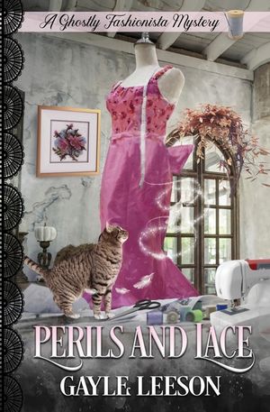 Perils and Lace: A Ghostly Fashionista Mystery image number 0