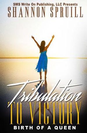 Tribulation to Victory: Birth of a Queen image number 0