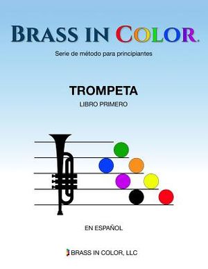 Brass in Color (Viento en colores): Trompeta Libro Primero image number 0