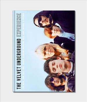 The Velvet Underground Experience: Lou Reed, John Cale, Moe Tucker, Sterling Morrison, Nico, Andy Warhol & Friends image number 0
