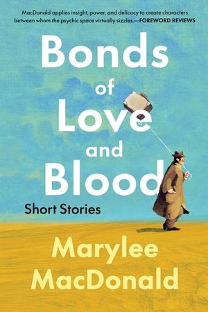 Bonds of Love and Blood: Short Stories image number 0