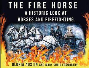 The Fire Horse: A Historic Look at Horses and Firefighting image number 0