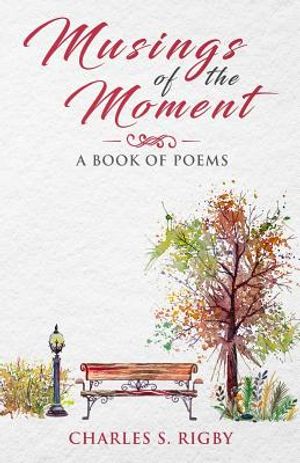 Musings of the Moment: A book of poems image number 0