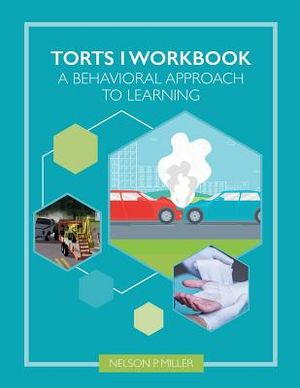 Torts I Workbook: A Behavioral Approach to Learning image number 0