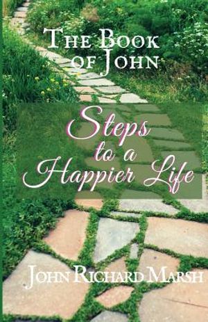 The Book of John: Steps to a Happier Life (B&W) image number 0