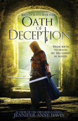 Oath of Deception: Reign of Secrets, Book 4 image number 0