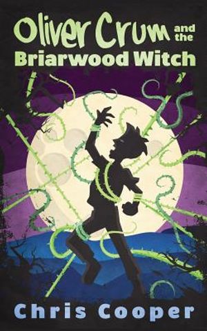 Oliver Crum and the Briarwood Witch image number 0