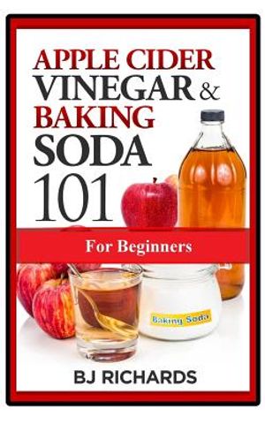 Apple Cider Vinegar & Baking Soda 101 for Beginners image number 0