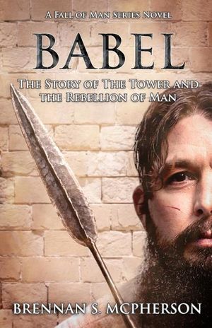 Babel: The Story of the Tower and the Rebellion of Mankind image number 0